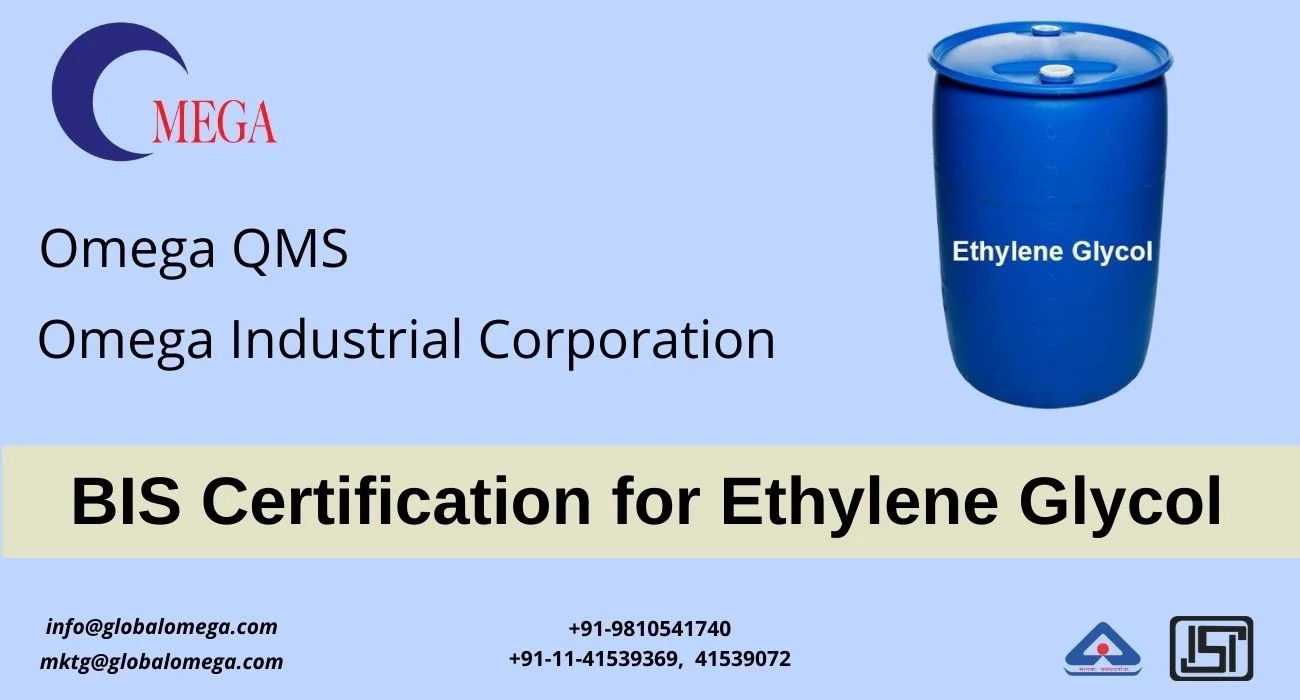 Quality Control Order for Mandatory BIS Certification of Ethylene Glycol