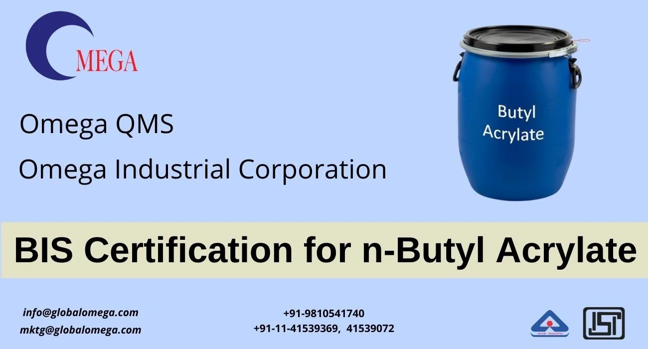 Quality Control Order for Mandatory BIS Certification of n-Butyl Acrylate